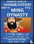 Jiang, Qing Qing - Essential Guide to Chinese History (Part 14)- Ming Dynasty, Large Print Edition, Self-Learn Reading Mandarin Chinese, Vocabulary, Phrases, Idioms, Easy Sentences, HSK All Levels, Pinyin, English, Simplified Characters
