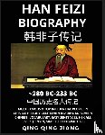 Jiang, Qing Qing - Han Feizi Biography - Chinese Philosopher & legalist, Most Famous & Top Influential People in History, Self-Learn Reading Mandarin Chinese, Vocabulary, Easy Sentences, HSK All Levels, Pinyin, English