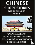 Jiang, Qing Qing - Chinese Short Stories for Beginners (Part 1)