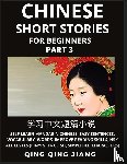 Jiang, Qing Qing - Chinese Short Stories for Beginners (Part 3)