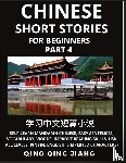 Jiang, Qing Qing - Chinese Short Stories for Beginners (Part 4)