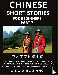 Jiang, Qing Qing - Chinese Short Stories for Beginners (Part 7)