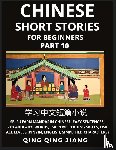 Jiang, Qing Qing - Chinese Short Stories for Beginners (Part 10)
