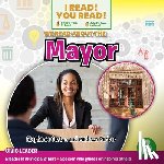 Gaston, Stephanie - We Read about the Mayor