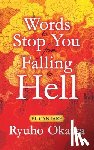 Okawa, Ryuho - Words to Stop You from Falling to Hell
