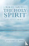 Lola Stradford Richey, Stradford Richey - Understanding the Holy Spirit