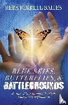 Bailes, Reba Ferrell - Blue Skies, Butterflies & Battlegrounds