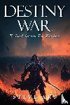 Ary, Steve - Destiny War