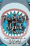 Dice, Anne Robson, Dice, Lydia Anne - Mommy There's a Shark in the Pool!