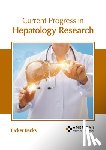 Banks, Tucker - Current Progress in Hepatology Research