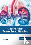 Finch, Leroy - Current Research in Adrenal Cortex Disorders