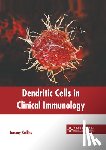 Collins, Jeremy - Dendritic Cells in Clinical Immunology