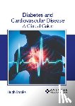 Brooks, Hugh - Diabetes and Cardiovascular Disease: A Clinical Guide