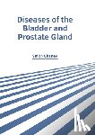 Chaney, Smith - Diseases of the Bladder and Prostate Gland