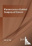 Allison, Jaime - Fluorescence-Guided Surgery of Cancer
