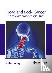 Harding, Katelyn - Head and Neck Cancer: An Issue of Otolaryngologic Clinics
