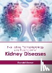 Moore, Donald - Evaluation, Pathophysiology and Treatment of Kidney Diseases