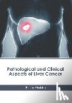 Goblin, Eddie - Pathological and Clinical Aspects of Liver Cancer