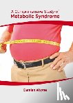 Wayne, Damian - A Comprehensive Study of Metabolic Syndrome