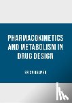 Helmer, Erica - Pharmacokinetics and Metabolism in Drug Design