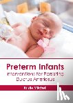 Mitchell, Kristle - Preterm Infants: Interventions for Persisting Ductus Arteriosus