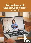 Johnson, Bruce - Technology and Global Public Health: Volume I