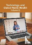 Johnson, Bruce - Technology and Global Public Health: Volume II