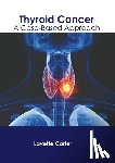 Carter, Lavette - Thyroid Cancer: A Case-Based Approach