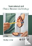 Lawson, Timothy - Translational and Clinical Research in Urology