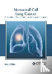 White, Rex - Non-Small Cell Lung Cancer: Prevention, Management and Emerging Therapies