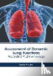 Foster, Louie - Assessment of Dynamic Lung Functions: Essential Pulmonology