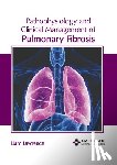Lawrence, Liam - Pathophysiology and Clinical Management of Pulmonary Fibrosis