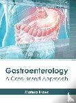  - Gastroenterology: A Case-Based Approach