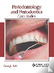  - Periodontology and Periodontics: Case Studies