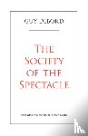 Debord, Guy - The Society of the Spectacle