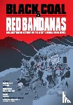 Tyler, Raymond - Black Coal and Red Bandanas