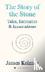 Kelman, James - The Story of Stone