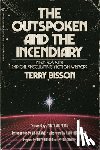 Bisson, Terry - The Outspoken and the Incendiary