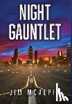 McAlpin, Jim - McAlpin, J: Night Gauntlet