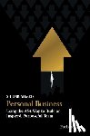 Ahmed, Shuaib - Personal Business: Using the Asa Way to Build an Inspired, Purposeful Team