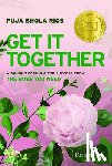 Bhola Rios, Puja - Get It Together: A Winning Formula for Success from the Boss You Need