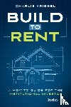 Kriegel, Charlie - Build to Rent