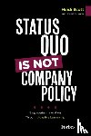 Naylor, David A. - Status Quo Is Not Company Policy