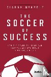 McArdle, Ciaran - The Soccer of Success