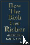 Shahin, Gabriel - How the Rich Get Richer