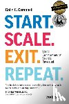 Campbell, Colin C. - Campbell, C: Start. Scale. Exit. Repeat.