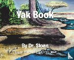 Dr Sloan - Yak Book