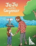 Prater, Cody - JuJu and the Carpenter