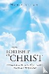 Michael, Mark D. - The Lordship of Christ