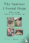 Moulton, Tracy - The Summer I Found Hope